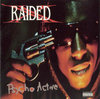 X-RAIDED "PSYCHO ACTIVE" (NEW LP)