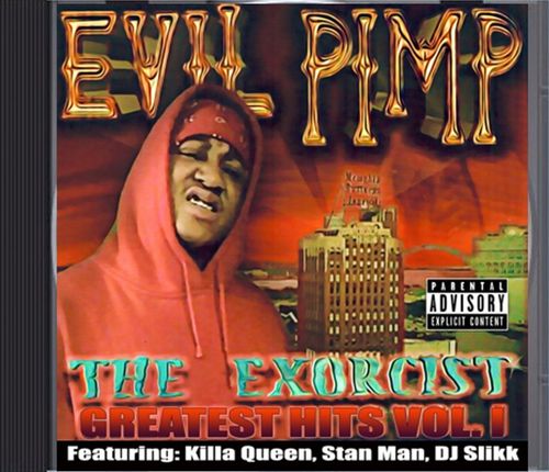 EVIL PIMP "THE EXORCIST: GREATEST HITS VOL. 1" (NEW CD)