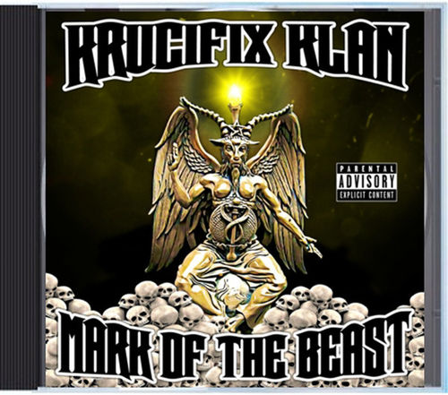 KRUCIFIX KLAN "MARK OF THE BEAST" (NEW CD)