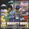 SOOPAFLY "DAT WHOOPTY WOOP" (USED CD)