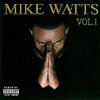 MIKE WATTS "VOL. 1" (USED CD)