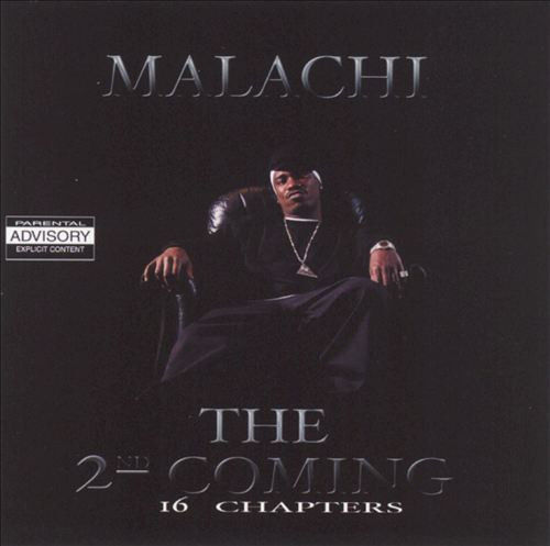 MALACHI "THE 2ND COMING - 16 CHAPTERS" (NEW CD)