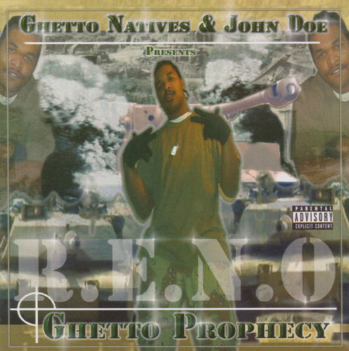 R.E.N.O. "GHETTO PROPHECY" (NEW CD)