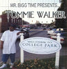MR. BIGG TIME PRESENTS "TOMMIE WALKER" (USED CD)