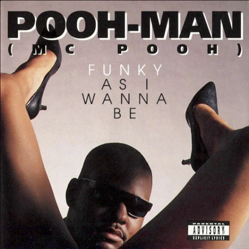 POOH-MAN "FUNKY AS I WANNA BE" (NEW 2-LP)