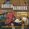 ROLO & FAT B. "BROKEN BARRIERS" (NEW 2-CD)