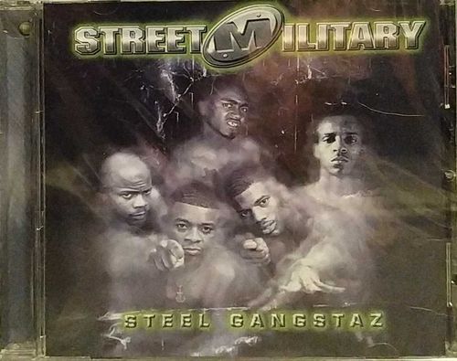 STREET MILITARY "STEEL GANGSTAZ" (NEW CD)
