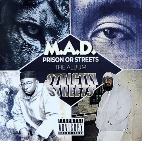 M.A.D. (AKA B-WISE OF LIFERS GROUP) "STRICTLY STREETS" (NEW CD)