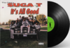 SUGA T "IT'S ALL GOOD" (NEW LP)
