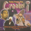 STRAIGHT PLAYER CAMP "TALES FROM THE CROOKED I" (NEW CD)