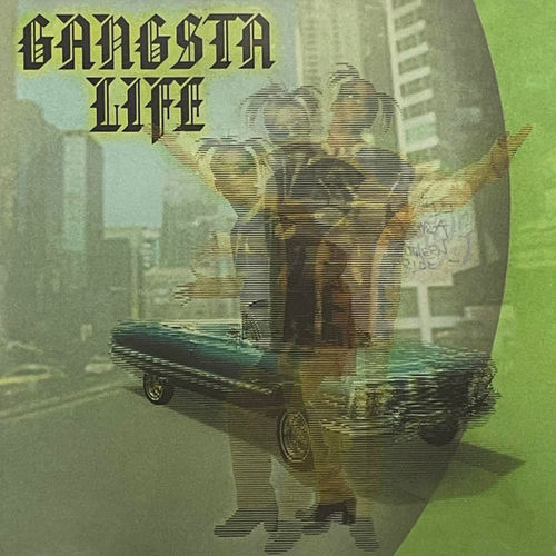 GANGSTA LIFE "GANGSTA LIFE" (NEW CD)