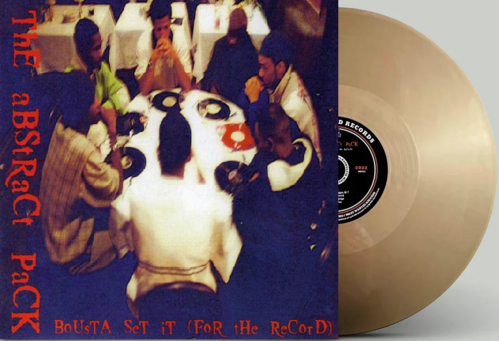 THE ABSTRACT PACK "BOUSTA SET IT [FOR THE RECORD] (NEW 2-LP)