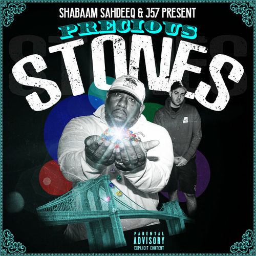 SHABAAM SAHDEEQ & J57 "PRECIOUS STONES" (NEW CD)