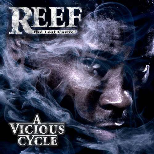 REEF THE LOST CAUZE "A VICIOUS CYCLE" (NEW 2-LP)