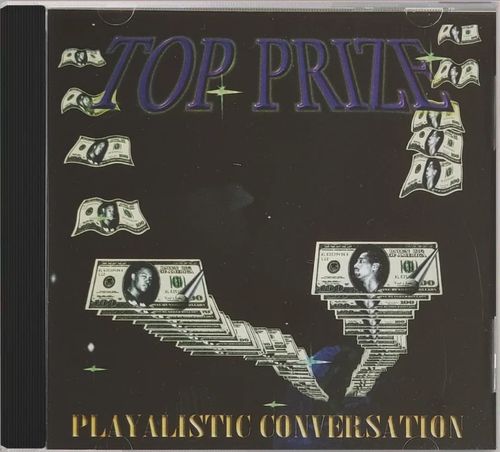 TOP PRIZE "PLAYALISTIC CONVERSATION" (NEW CD)