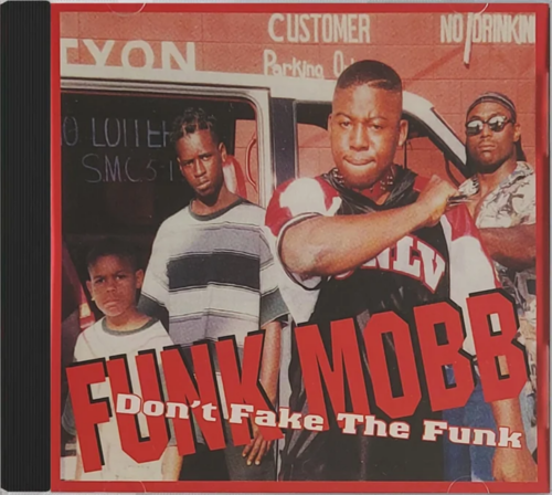 FUNK MOBB "DON'T FAKE THE FUNK" (NEW CD)