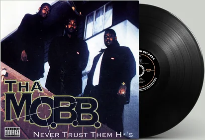 Tha M.O.B.B. / Never Trust Them H*’s 専用