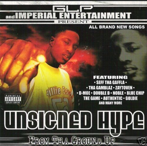 GLP & IMPERIAL ENTERTAINMENT "UNSIGNED HYPE" (NEW CD)