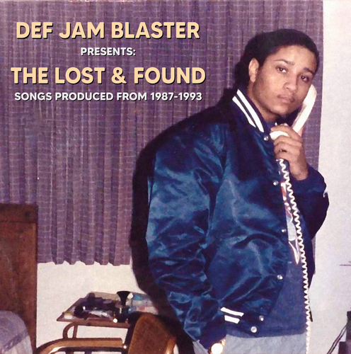 DEF JAM BLASTER  PRESENTS "THE LOST & FOUND" (NEW CD)