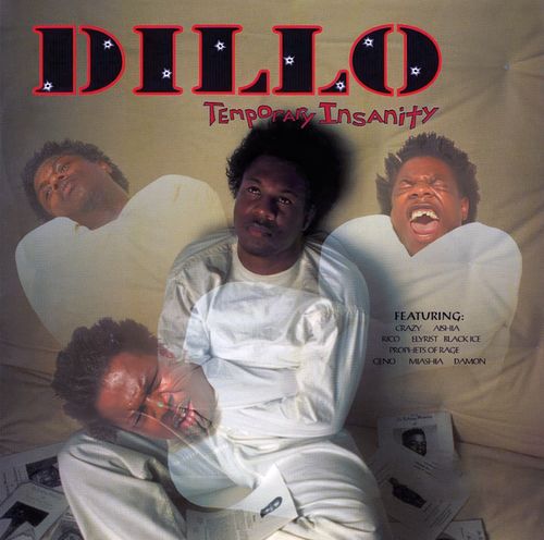 DILLO "TEMPORARY INSANITY" (NEW CD)