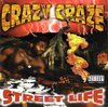 CRAZY CRAZE "STREET LIFE" (NEW CD)