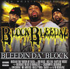 BLOCK BLEEDAZ "BLEEDIN DA' BLOCK" (NEW CD)