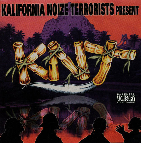 KALIFORNIA NOIZE TERRORISTS PRESENTS "KNT" (NEW CD)