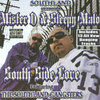 MISTER D & SLEEPY MALO "SOUTH SIDE LOVE" (NEW CD)